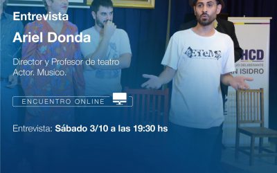 CICLO DE CHARLAS VIRTUALES: ARIEL DONDA Y EL AMOR AL TEATRO