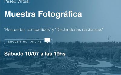 PASEO VIRTUAL POR LAS MUESTRAS “RECUERDOS COMPARTIDOS” Y “DECLARATORIAS NACIONALES”