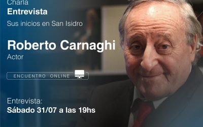 CICLO DE CHARLAS VIRTUALES: ROBERTO CARNAGHI Y SUS INICIOS EN SAN ISIDRO