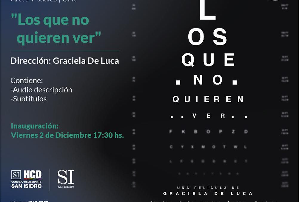 SE PROYECTARÁ EN SAN ISIDRO UN FILM QUE VISIBILIZA EL MUNDO DE DOS PERSONAS CON CEGUERA